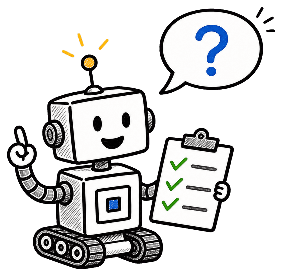 Hand-drawn AI robot holding a checklist beside a question bubble.